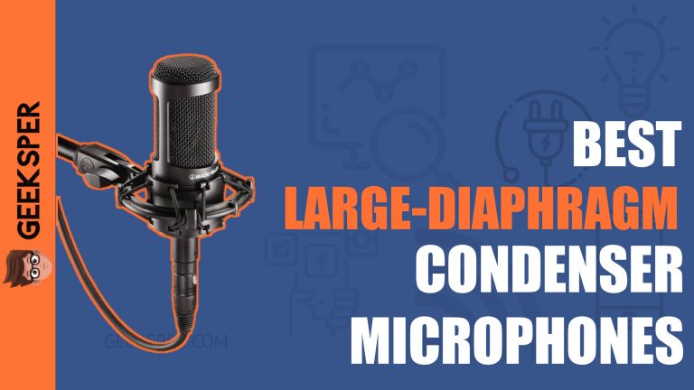 Best Large Diaphragm Condenser Microphones