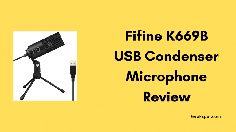 Fifine K669B USB Condenser Microphone Review