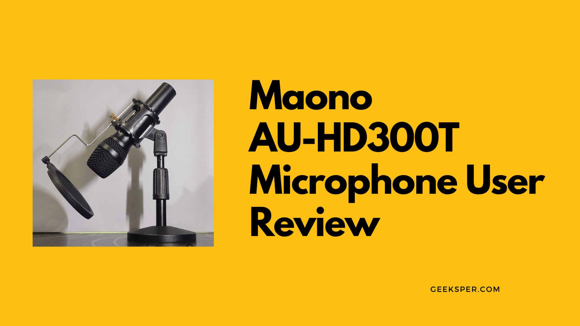 Maono AU HD300T Microphone User Review