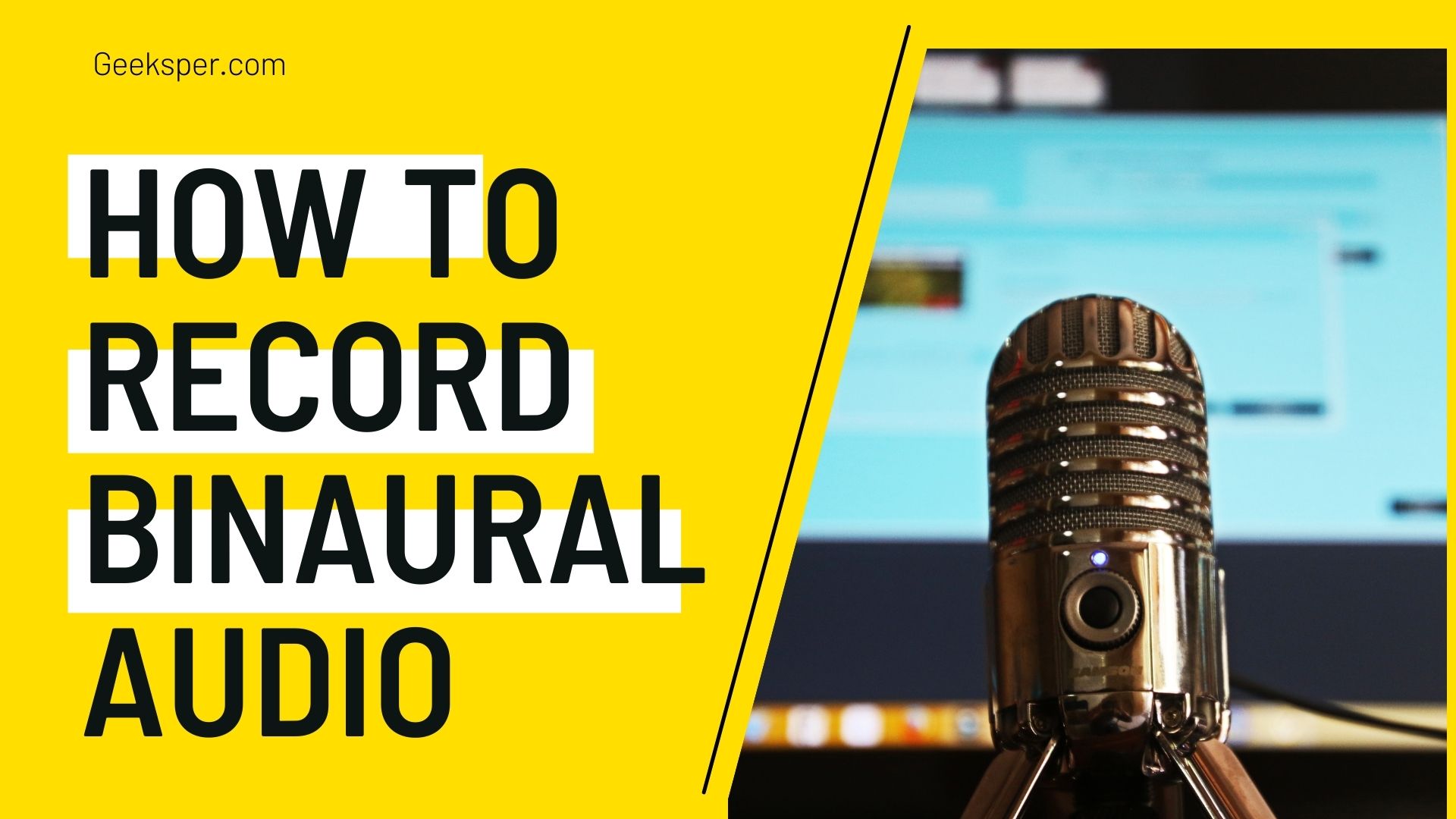 How to Record Binaural Audio