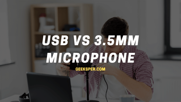 USB VS 3.5mm Microphone