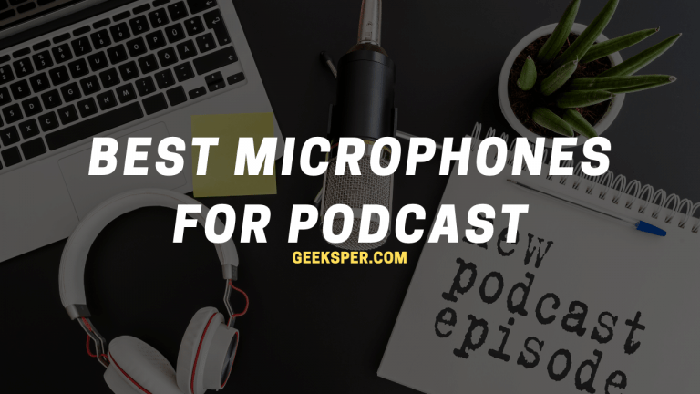 Best Microphones for Podcast