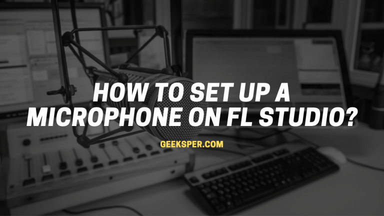 How to set up a Microphone on FL Studio?
