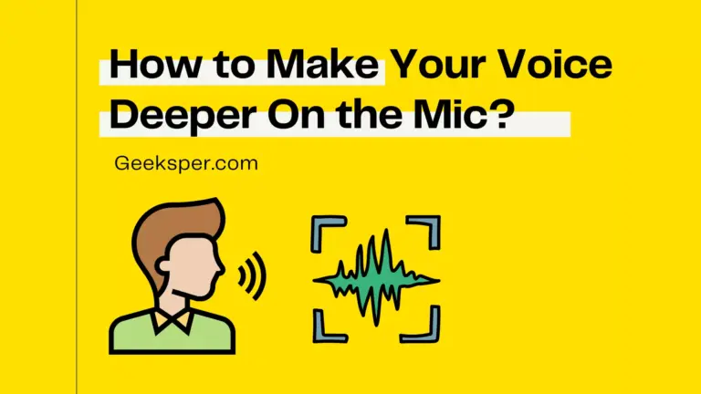 How to Make Your Voice Deeper On the Mic