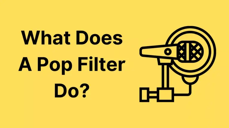 What Does A Pop Filter Do?