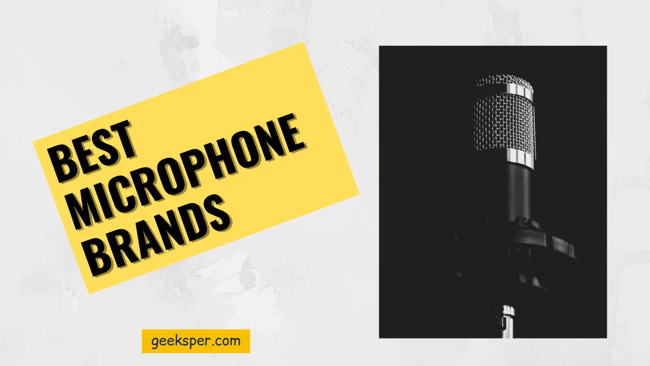 Top 10 Best Microphone Brands 2024