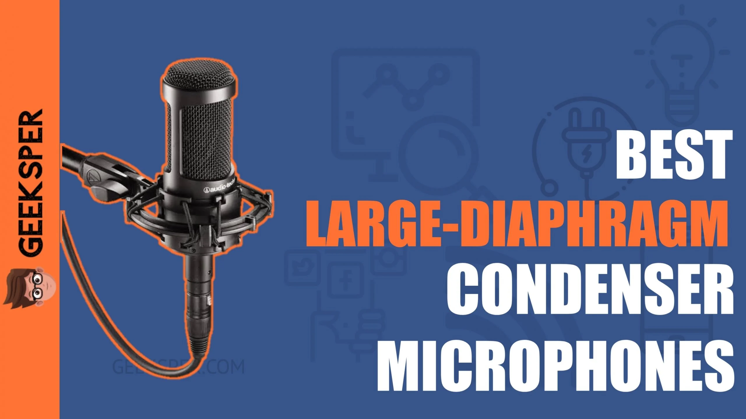 6 Best Large-Diaphragm Condenser Microphones in 2024