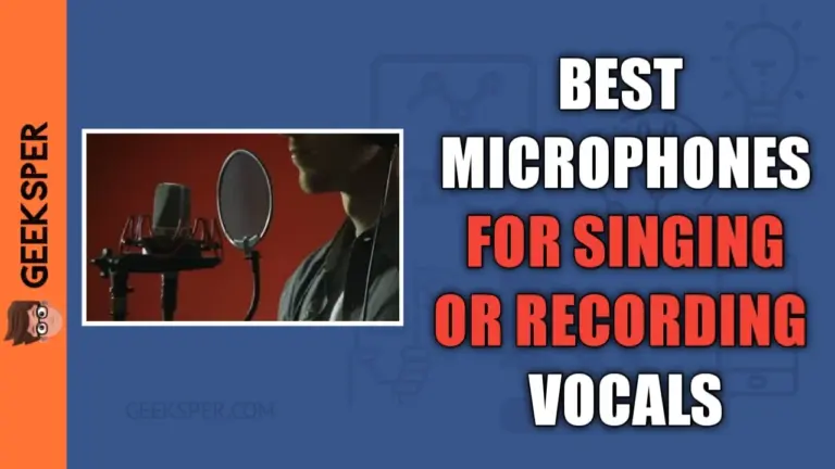 10 Best Microphones For Vocals Singing Or Recording