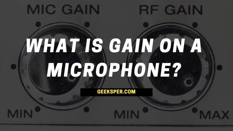 What Is Gain On a Microphone