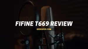Fifine T669 Review: Features, Pros, and Cons
