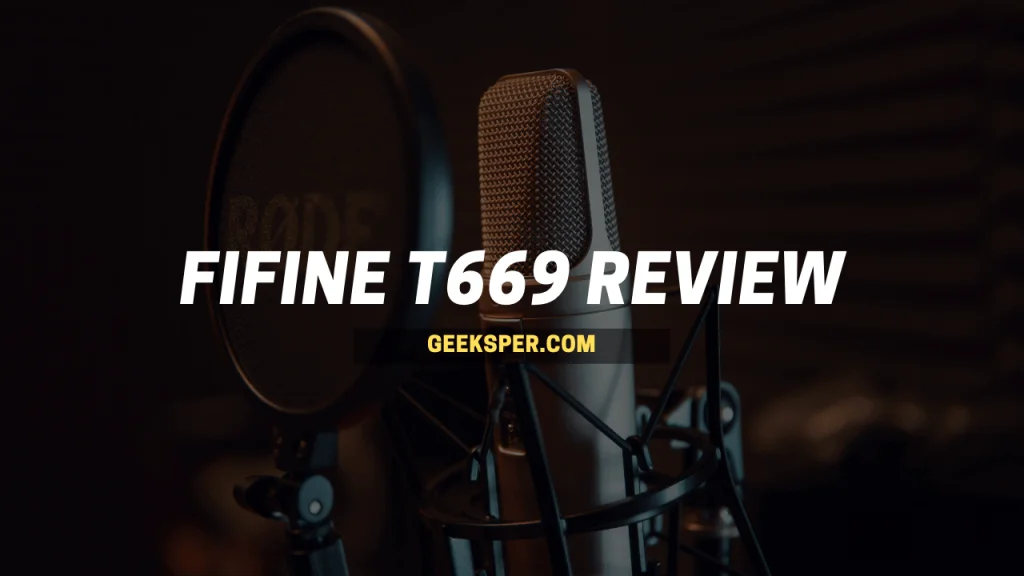 Fifine T669 Review: Features, Pros, and Cons