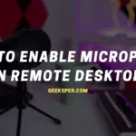 How to Enable Microphone on Remote Desktop