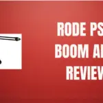 Rode PSA1 Microphone Boom Arm Review