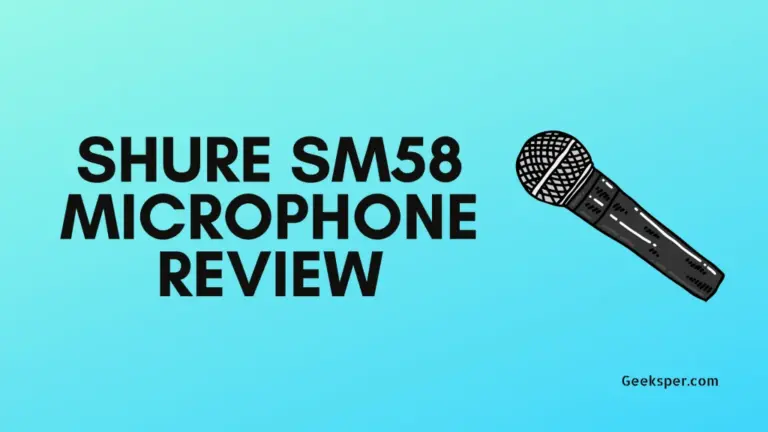 Shure SM58 Review: Features, Pros, and Cons