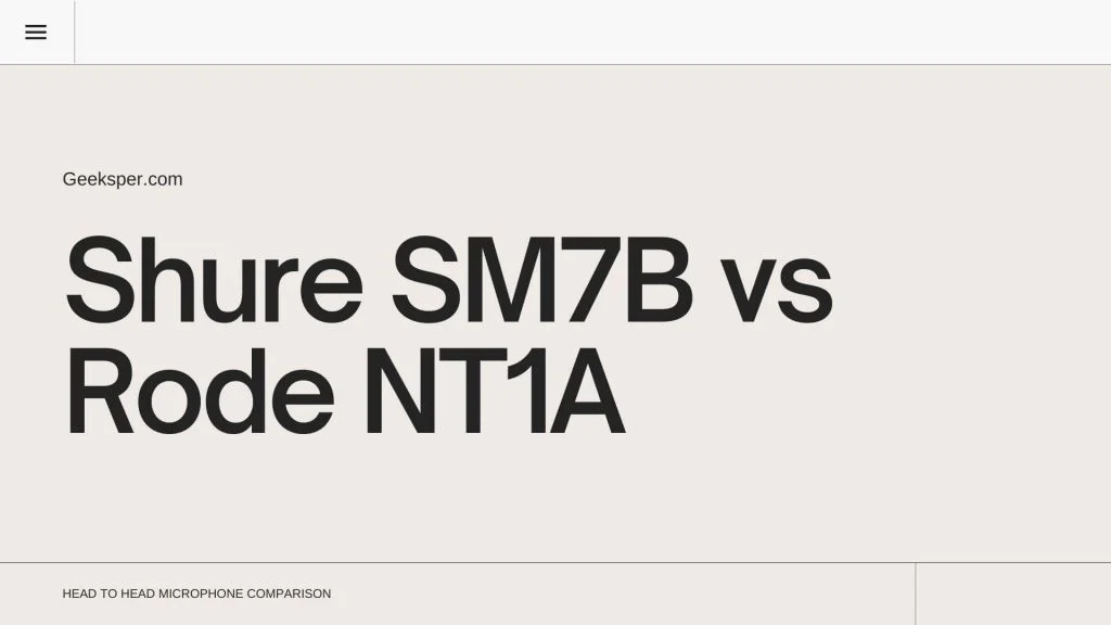 Shure SM7B vs Rode NT1A