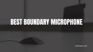 Top 10 Best Boundary Microphones