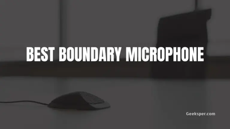 Top 10 Best Boundary Microphones