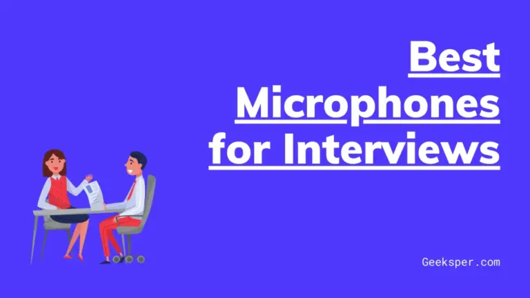 Top 5 Best Microphones for Interviews