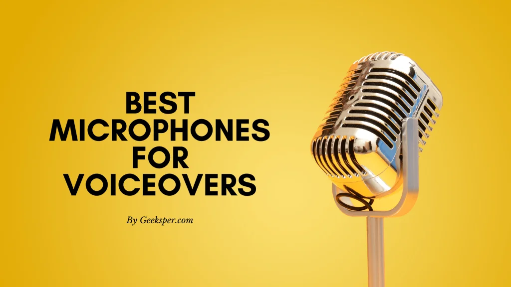 Top 5 Best Microphones for Voiceovers