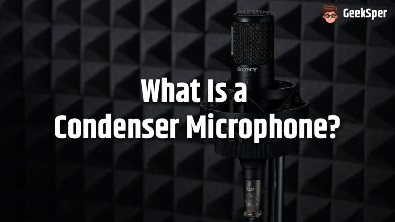 What Is a Condenser Microphone? Uses, Pros, Cons, and How It Works