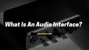 What Is an Audio Interface