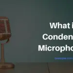 What Is a Condenser Microphone? How It Works and When to Use One