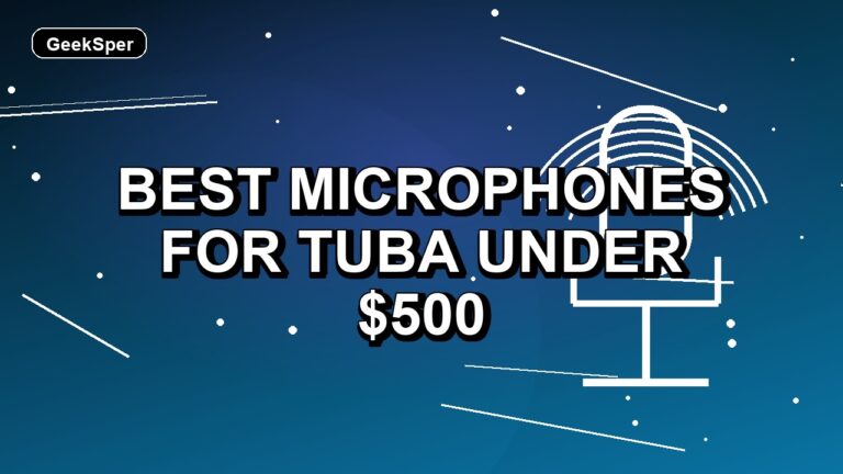 Best Microphones for Tuba Under $500: One Verified Pick