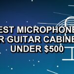 Best Microphones for Guitar Cabinets Under $500: One Verified Pick