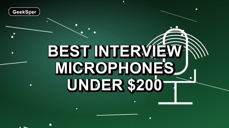 7 Best Interview Microphones Under $200