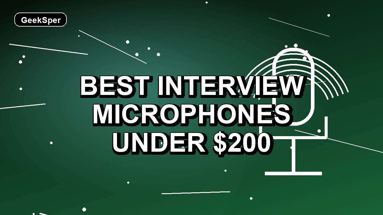 7 Best Interview Microphones Under $200
