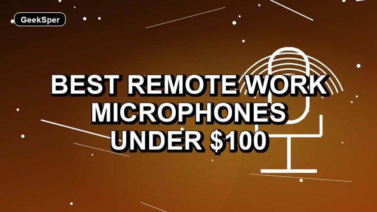 5 Best Remote Work Microphones Under $100