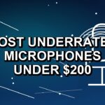 2 Most Underrated Microphones Under $200