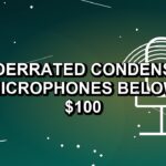 2 Underrated Condenser Microphones Below $100