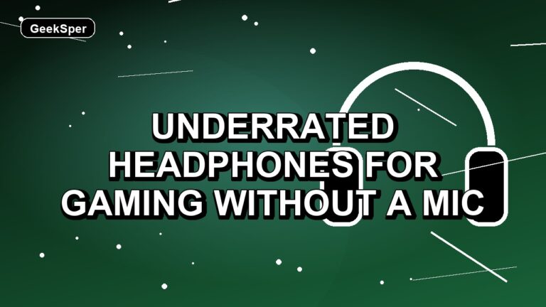 7 Underrated Headphones for Gaming Without a Mic
