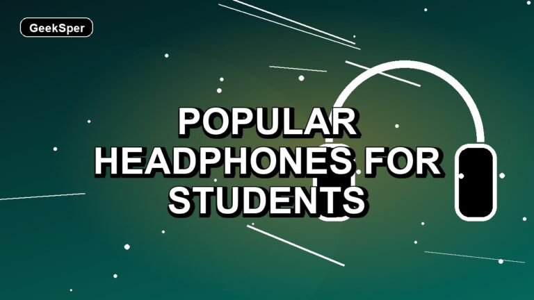 5 Popular Headphones for Students