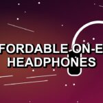 2 Affordable On-Ear Headphones