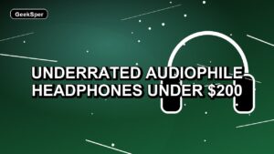 Underrated Audiophile Headphones Under $200: One Verified Pick
