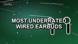 4 Most Underrated Wired Earbuds