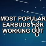Most Popular Earbuds for Working Out: One Verified Pick