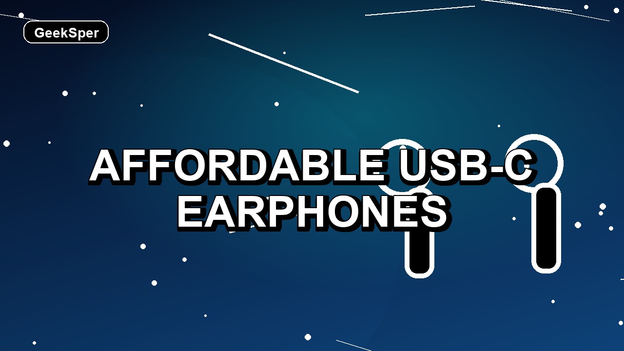 Affordable USB-C Earphones: One Verified Pick