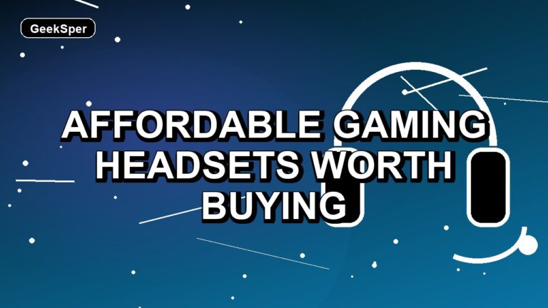 5 Affordable Gaming Headsets Worth Buying