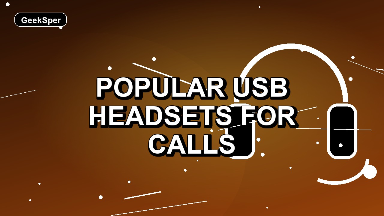 6 Popular USB Headsets for Calls
