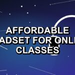 Affordable Headset for Online Classes: One Verified Pick