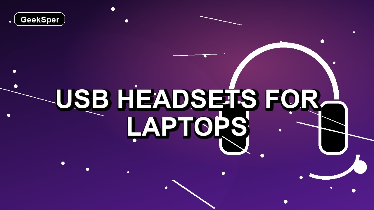 5 USB Headsets for Laptops