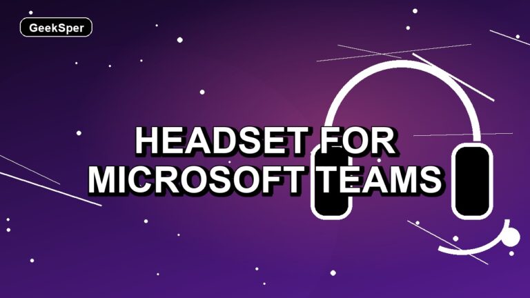 Headset for Microsoft Teams: One Practical Pick
