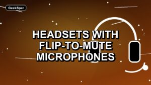 2 Headsets with Flip-to-Mute Microphones