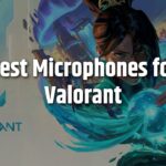 Best Microphones for Valorant