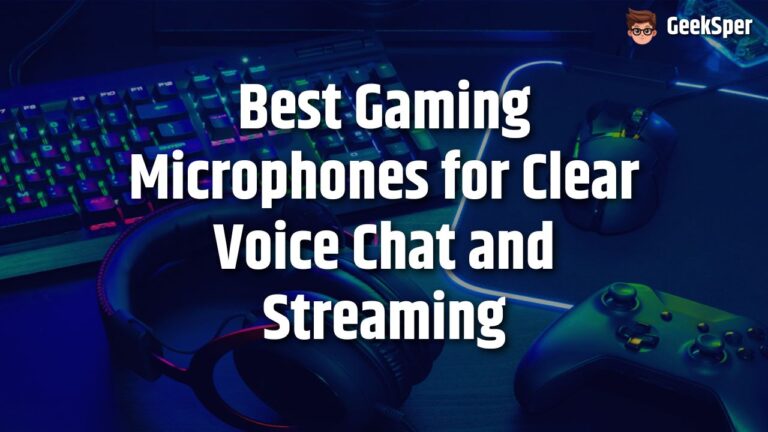 Best Gaming Microphones for Clear Voice Chat and Streaming